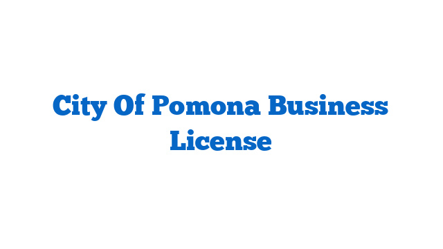 City Of Pomona Business License