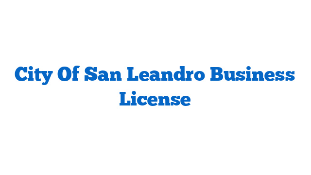 City Of San Leandro Business License