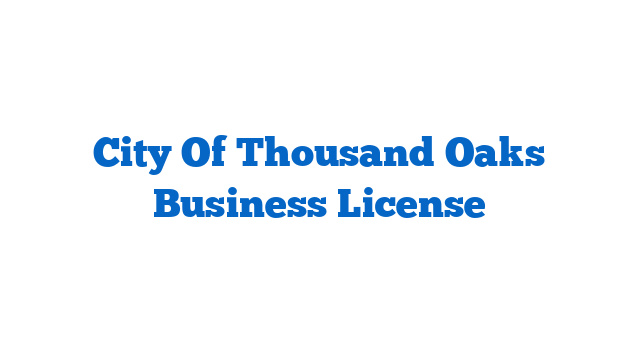 City Of Thousand Oaks Business License