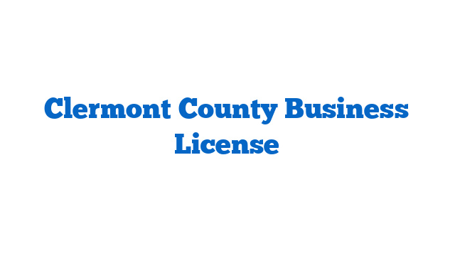 Clermont County Business License