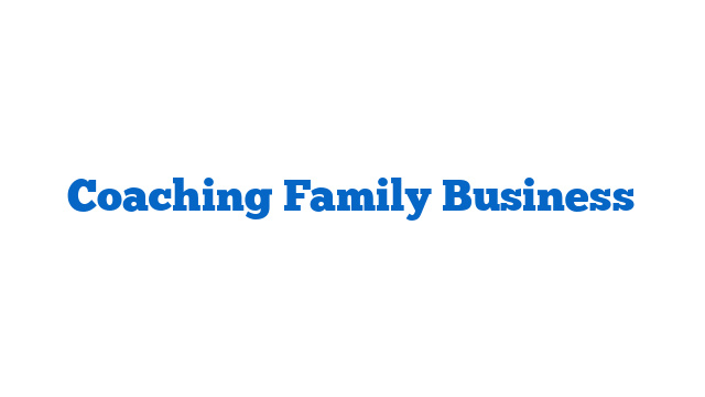 Coaching Family Business