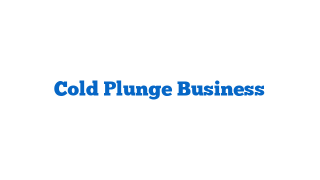 Cold Plunge Business