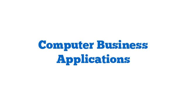 Computer Business Applications