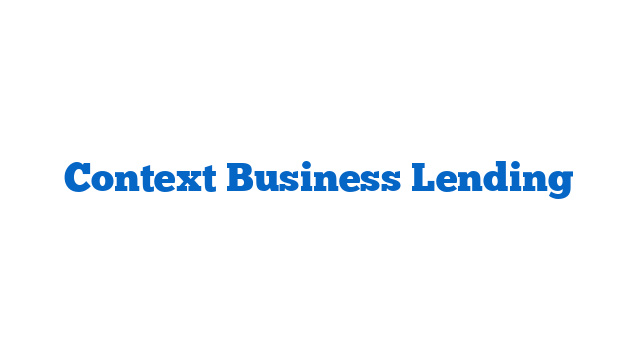 Context Business Lending