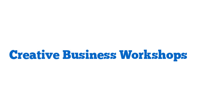 Creative Business Workshops