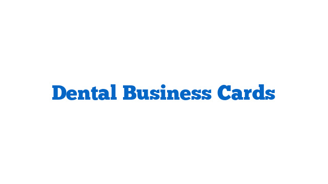 Dental Business Cards