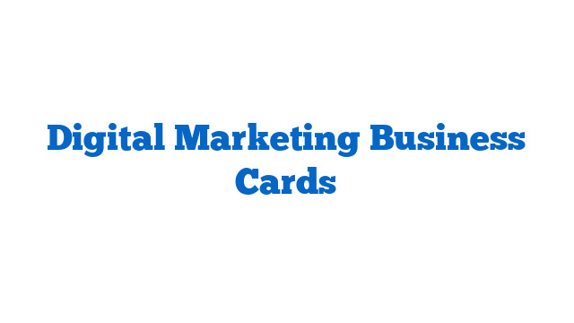 Digital Marketing Business Cards