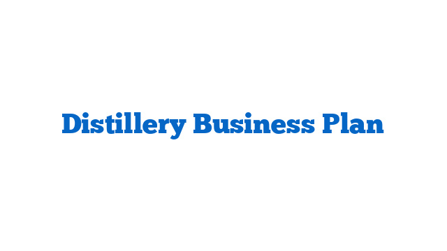 Distillery Business Plan