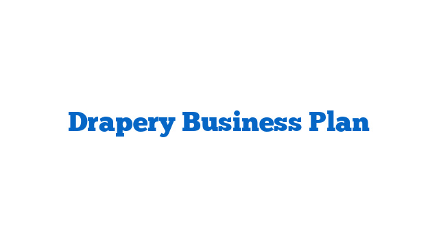 Drapery Business Plan