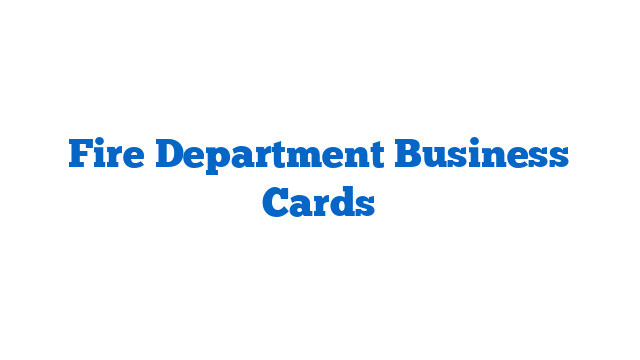 Fire Department Business Cards