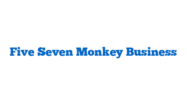 Five Seven Monkey Business