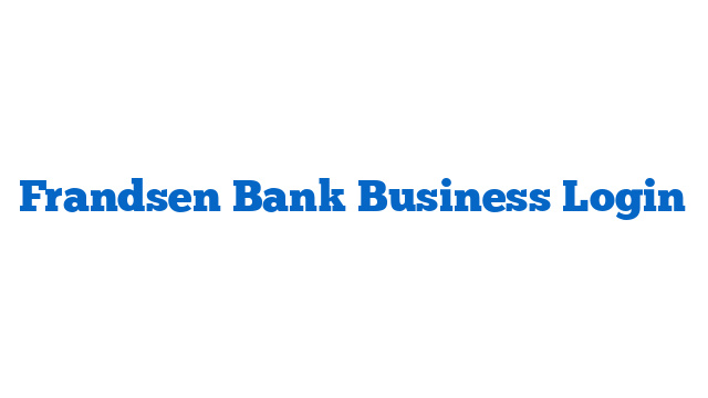 Frandsen Bank Business Login