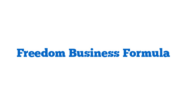 Freedom Business Formula