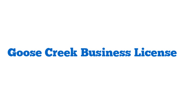 Goose Creek Business License