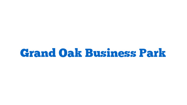 Grand Oak Business Park