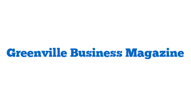 Greenville Business Magazine