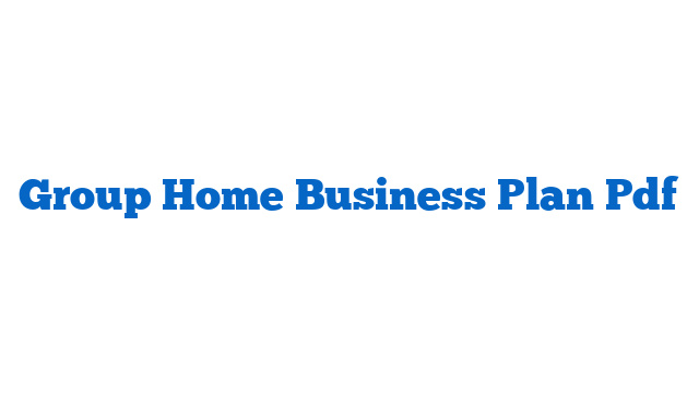 Group Home Business Plan Pdf