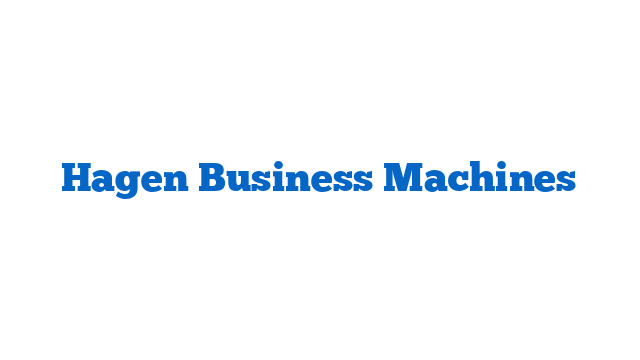 Hagen Business Machines