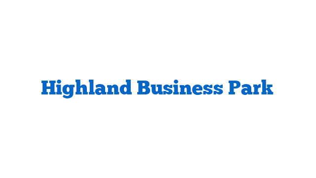 Highland Business Park