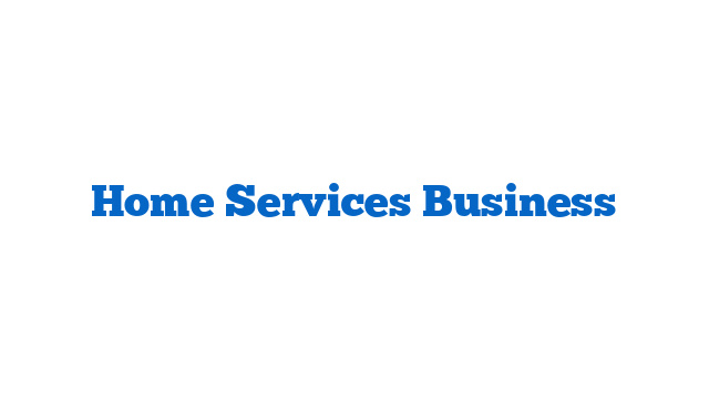 Home Services Business