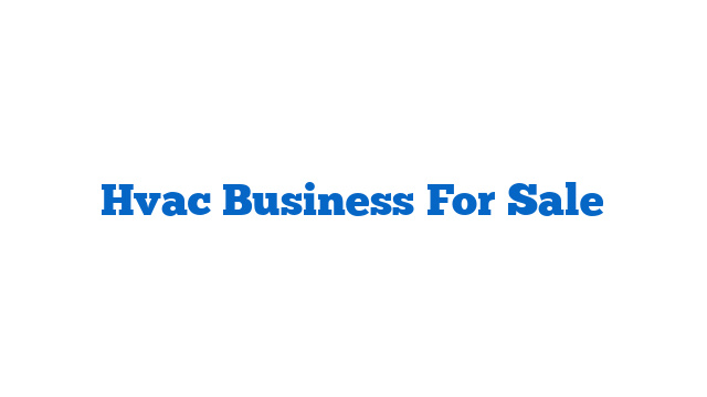 Hvac Business For Sale