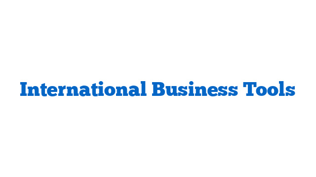 International Business Tools