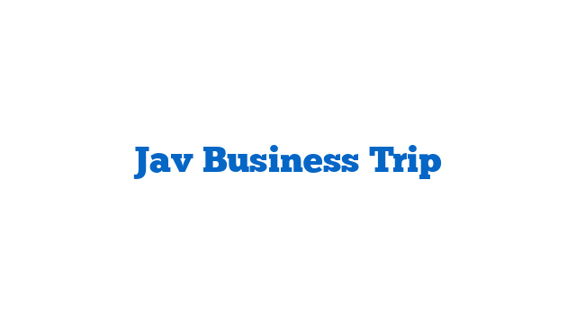 Jav Business Trip