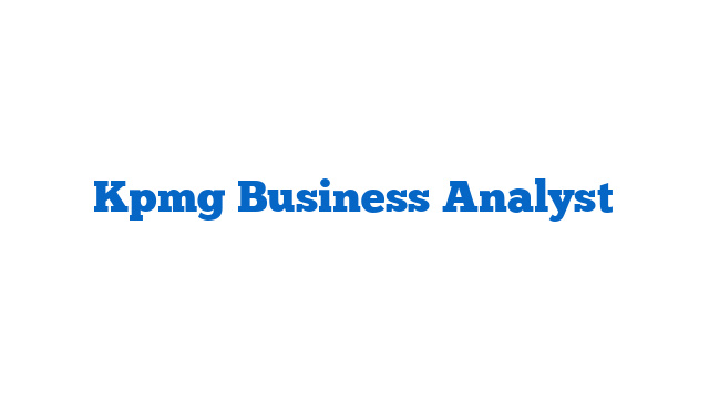 Kpmg Business Analyst