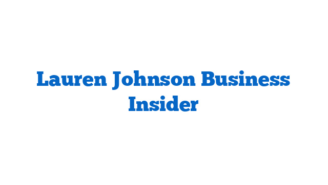 Lauren Johnson Business Insider