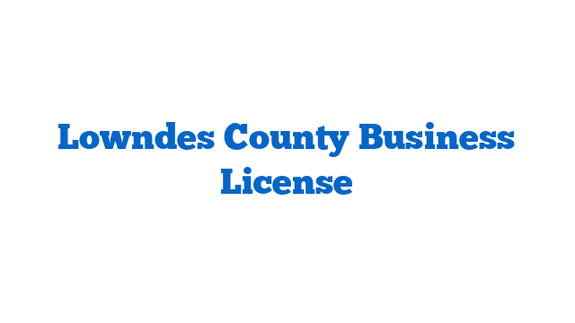 Lowndes County Business License