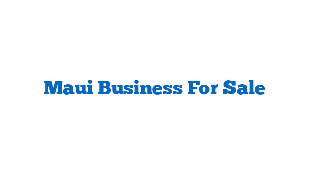 Maui Business For Sale