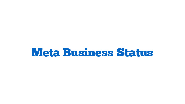 Meta Business Status