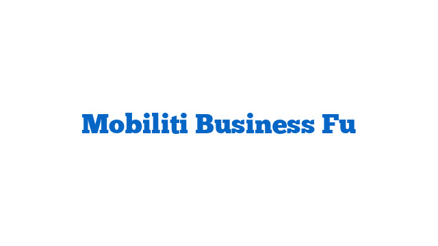 Mobiliti Business Fu