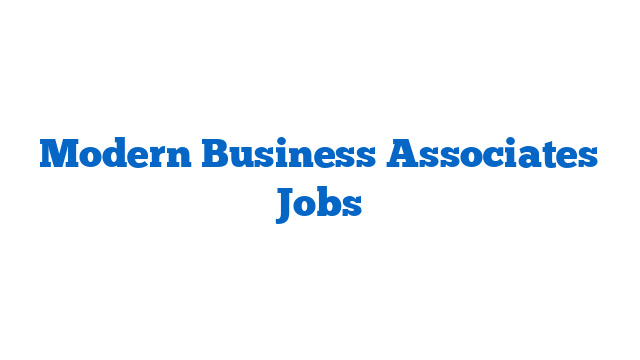 Modern Business Associates Jobs