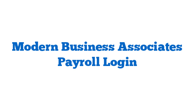 Modern Business Associates Payroll Login