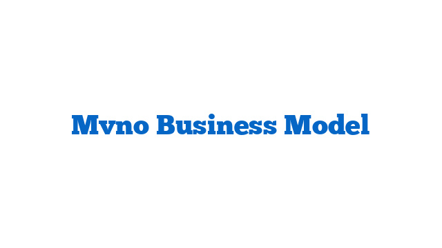 Mvno Business Model