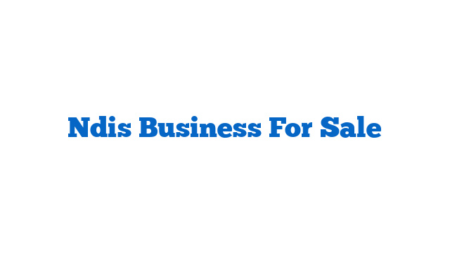 Ndis Business For Sale