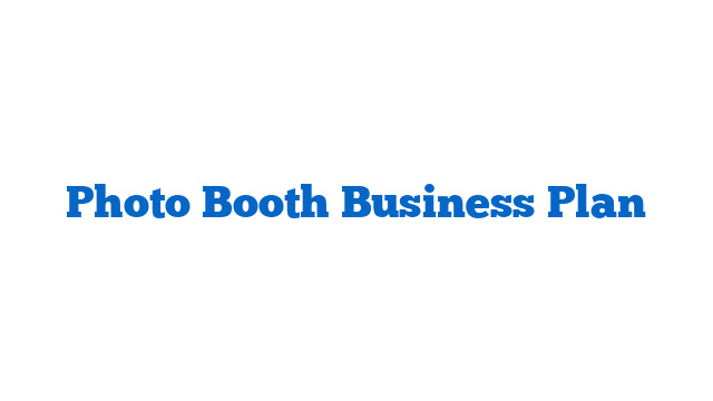 Photo Booth Business Plan