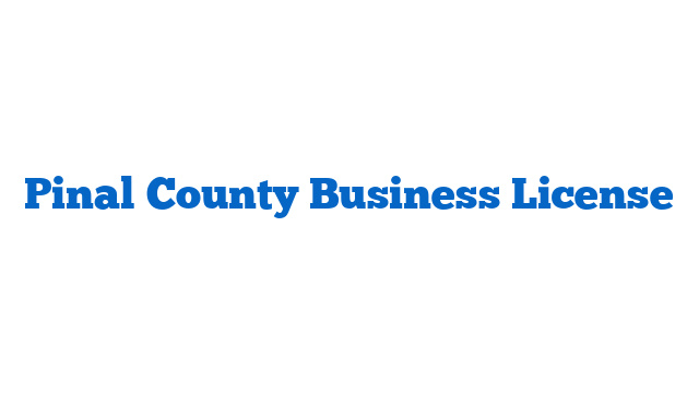 Pinal County Business License