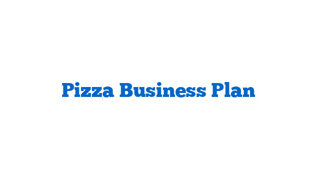 Pizza Business Plan