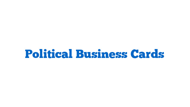 Political Business Cards