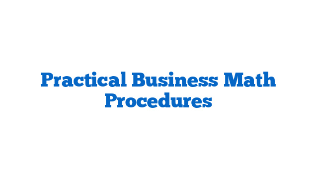 Practical Business Math Procedures