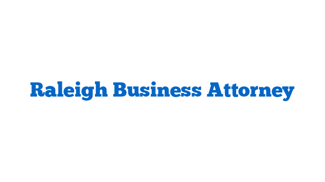 Raleigh Business Attorney