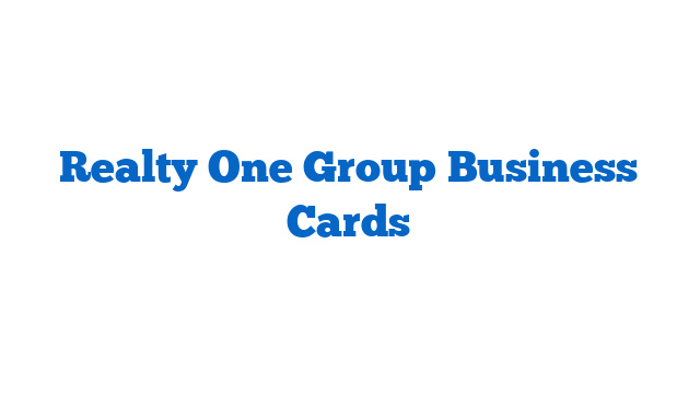 Realty One Group Business Cards