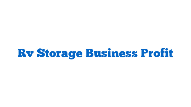 Rv Storage Business Profit