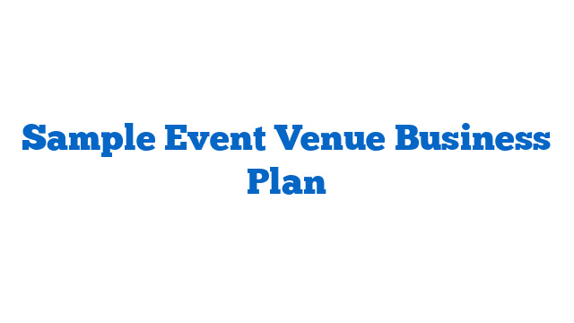 Sample Event Venue Business Plan