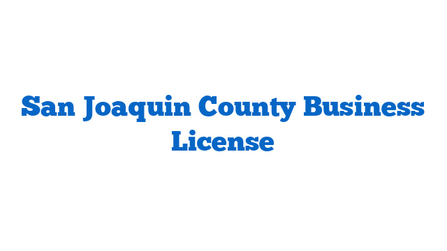 San Joaquin County Business License