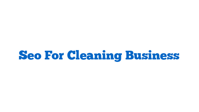 Seo For Cleaning Business