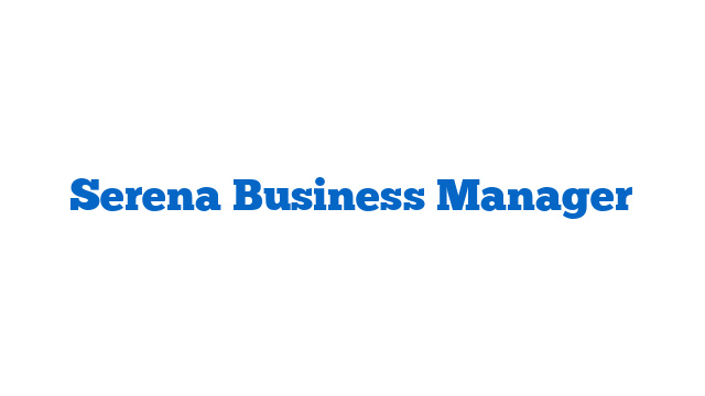 Serena Business Manager