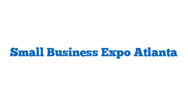 Small Business Expo Atlanta